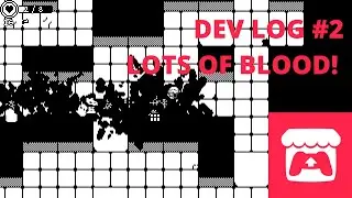 Dungrade Dev log #2 - itch.io release! and lots of blood