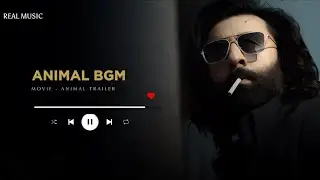 ANIMAL  BGM | Ranbir Kapoor, Rashmika mandanna Animal movie bgm | Realmusic #ANIMAL