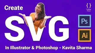 How to create SVG in Adobe Illustrator & Adobe Photoshop