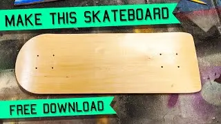 How to Make a Short Cruiser Skateboard || FREE TEMPLATE DOWNLOAD