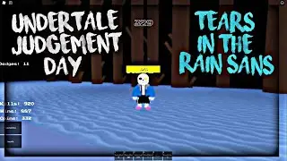 Tears In The Rain Sans | Roblox Undertale Judgement Day