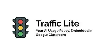 Traffic Lite Overview for Teachers