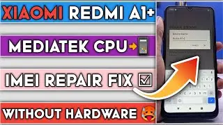 Xiaomi Redmi A1+ PTA Blocked Imei Repair 🔥 Without Hardware New Method #RedmiA1ImeiRepair #RedmiA1+