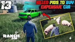 Finally I Bought The Most Expensive Car In Ranch Simulator - Ranch Simulator #13