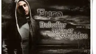 Euro - Buludlar agliyir sevgiden