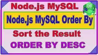Node js MySQL Order By
