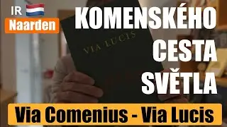 Svět podle Komenského 🇳🇱 ZPRÁVY 🇨🇿VIA COMENIUS MISE IR