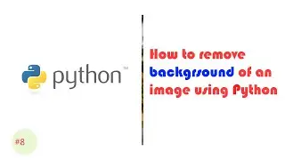 Python how to remove background of an image using python
