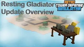 The New Resting Gladiator | Retro TDS (Roblox)