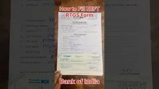 How to fill NEFT RTGS form of bank of India #neftrtgs #bankofindia