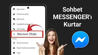 Messenger'da Silinen Mesajlar Nasıl Kurtarılır (2025 Rehberi)