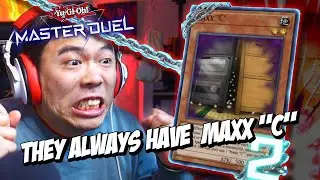 MASTER DUEL - When THEY have Maxx C...