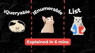 IQueryable vs IEnumerable vs List SIMPLY EXPLAINED in less than 7 Minutes (.Net C#)