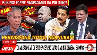 HYPE KA TALAGA! K4SINUNG4LINGAN NI TORRE NABISTO, PAGTATAGO NG EBIDENSYA! BUKING!