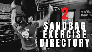 SANDBAG EXERCISE DIRECTORY 2: Sandbag Sprawls, Squats & Over the Shoulder