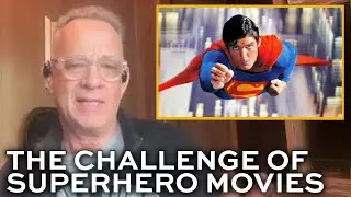 Tom Hanks says of comic book movies: 