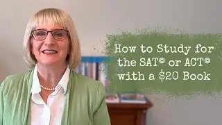How to Study for the SAT or ACT with a $20 Book