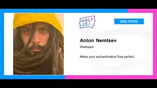 Anton Nemtsev — Make your authentication flow perfect