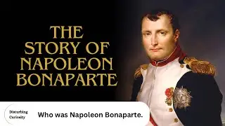 The story of Napoleon Bonaparte | by disturbing curiosity
