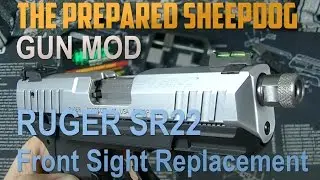 Hi Viz - Handgun Front Sight installation Ruger SR22 - Modification