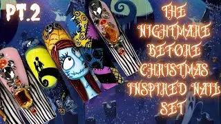 The Nightmare before Christmas Inspired Nail Set PT.2 !  🎃💅🏼