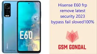 Hisense E60,lite android 12 frp remove bypass method  unlocktool fail july2023 security sloved100%
