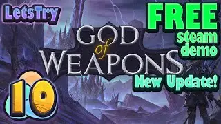 New Update! God of Weapons: Let's Play Ep 10 | FREE Steam Demo | Indie Roguelike Bullet Heaven