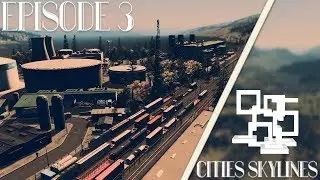 Cities Skylines: Alexandria | Episode 3 | Alexandria Power Station