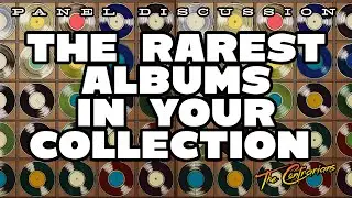 The Contrarians Presents: The Rarest Albums in Your Collection