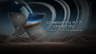 CreatorPro X17 HX – A13V - Mobile Workstation for Professional | Professional Graphics | MSI
