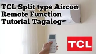TCL Split Type Aircon Remote Function Tagalog Tutorial
