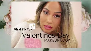 Viral Tik Tok Valentines Day Makeup Look 💕