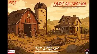FARM DA INCUBO (EP.1 