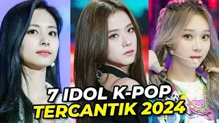 TOP 7 IDOL KPOP TERCANTIK 2024