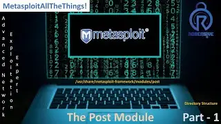 12 - MetasploitAllTheThings - The Post Modules - Part 1