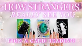 👀How Strangers, Lovers & Friends Truly See You + What They Think of You🔮(Pick-A-Card)✨Tarot Reading✨