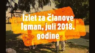 Izlet za članove Udruženja Svitanje- juli 2018.