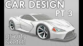 Car Design with Gravity Sketch pT 3.