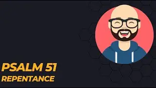 Discover the Power of TRUE Repentance in Psalm 51 | Audio Only