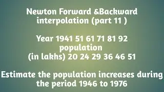 Newton Forward Interpolation | part 11