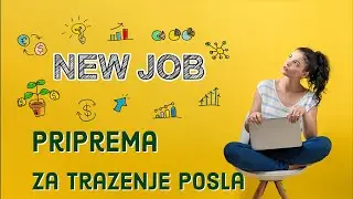 PRIPREMA ZA TRAZENJE POSLA