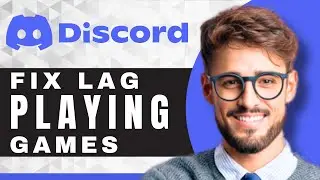How to Fix Lag When Playing Games on Discord | Discord For Beginners