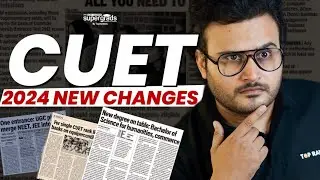 CUET 2024 New Changes | CUET Exam Big Update🔥| Unveiling the Biggest Exam Changes