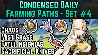Daily Farming Paths Set #4 - Fatui Insignias, Sacrificial Knives, Mist Grass, & Chaos Items | Guide