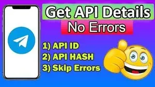 How to Get Telegram API I'd and Hash | 2023 | Afans Tech Talks