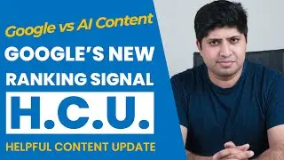 Google Helpful Content Update 2022 | Google's Biggest Update After Panda | The End of AI Content?