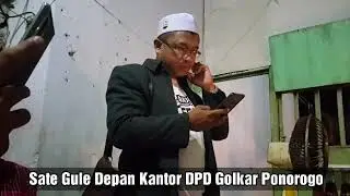 Kuliner Sate Gule Kambing Depan Kantor DPD Golkar Ponorogo