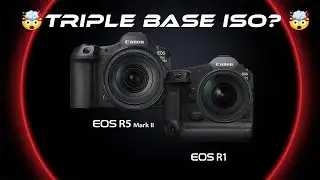 🤯 Triple Base ISO 🤯 Canon R5 II & Canon R1Triple Base ISO