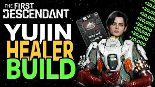THE FIRST DESCENDANT - 20K HEAL - YUJIN BUILD