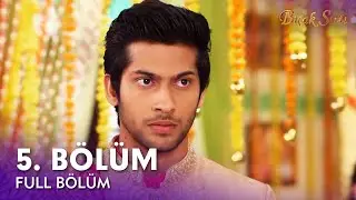 Bıçak Sırtı Hint Dizisi | 5. Bölüm